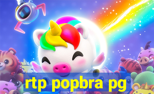 rtp popbra pg